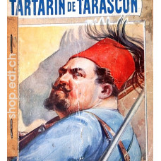 TARTARIN DE TARASCON par Alphonse Daudet, Idéal Bibliothèque 1910