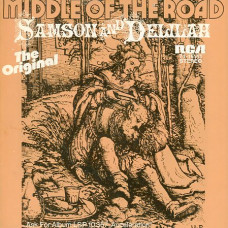Middle Of The Road ‎– SAMSON AND DELILAH - RCA 74-16151