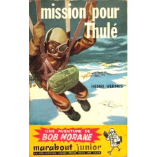 Bob Morane - Mission pour Thulé