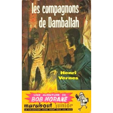 Bob Morane - Les compagnons de Damballah
