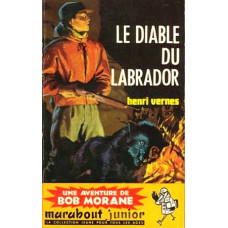 Bob Morane - Le diable du Labrador